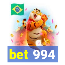 bet 994